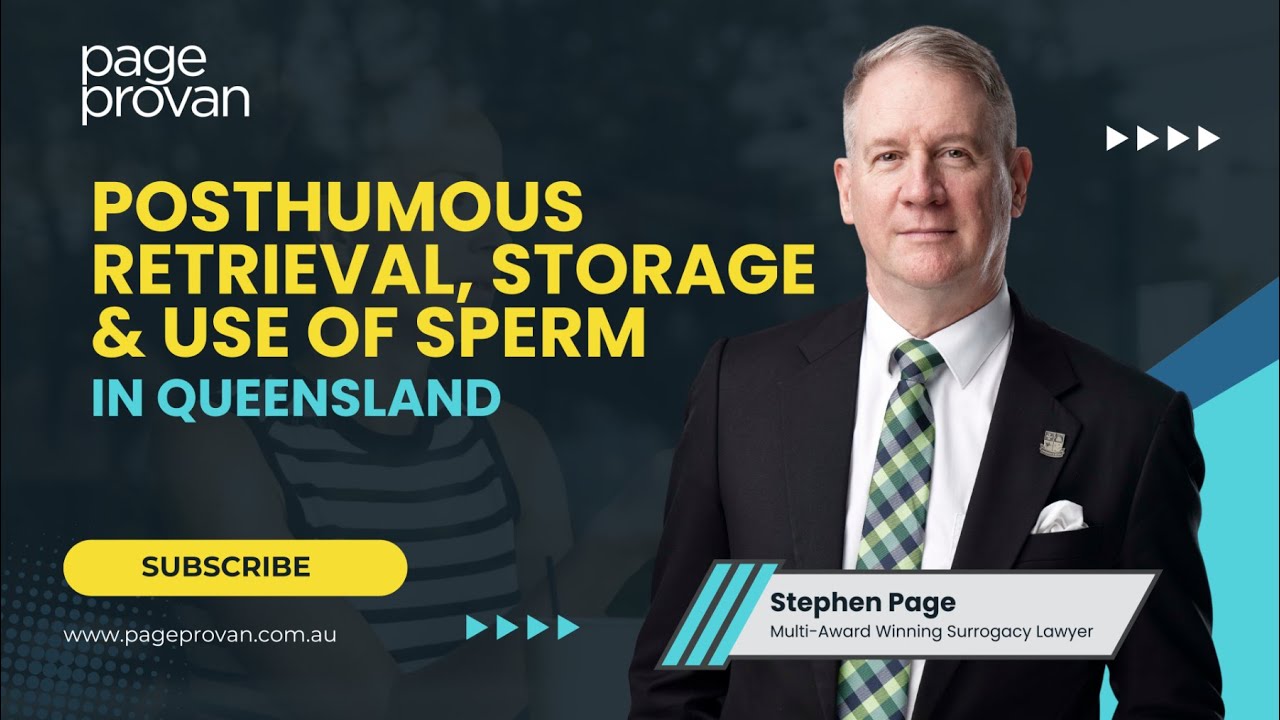 Posthumous Sperm Retrieval in Queensland: New Laws, Critical Time Limits