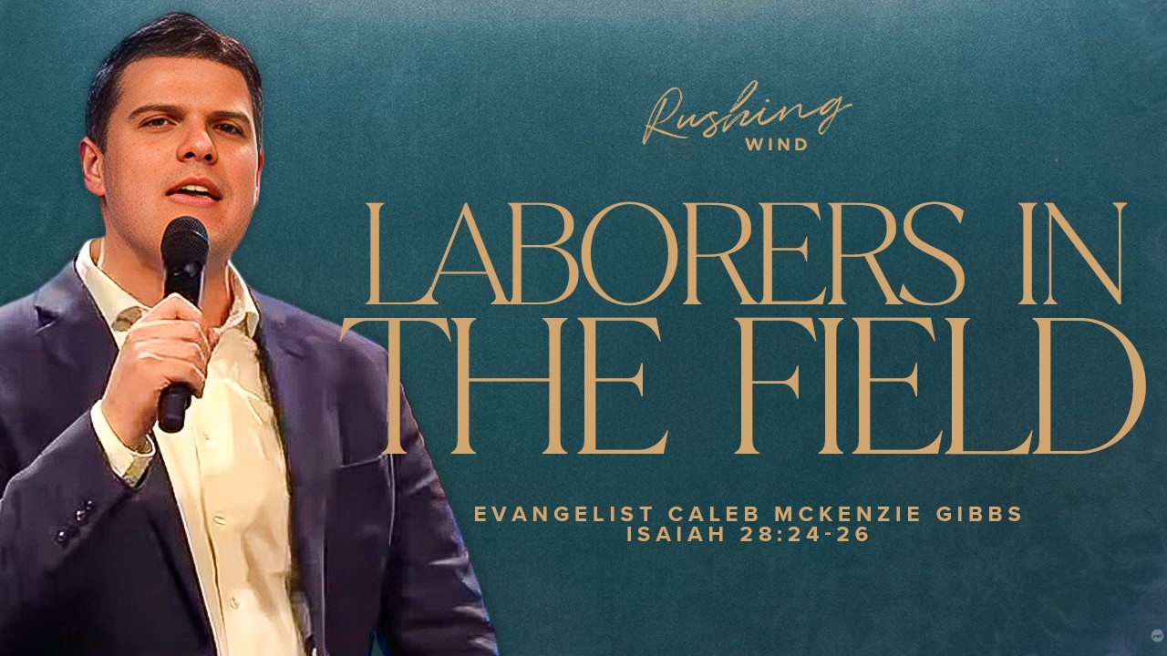 Laborers In The Field | 02.25.26 | Rushing Wind Church