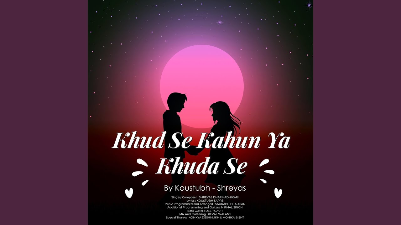 Khud Se Kahun Ya Khuda Se