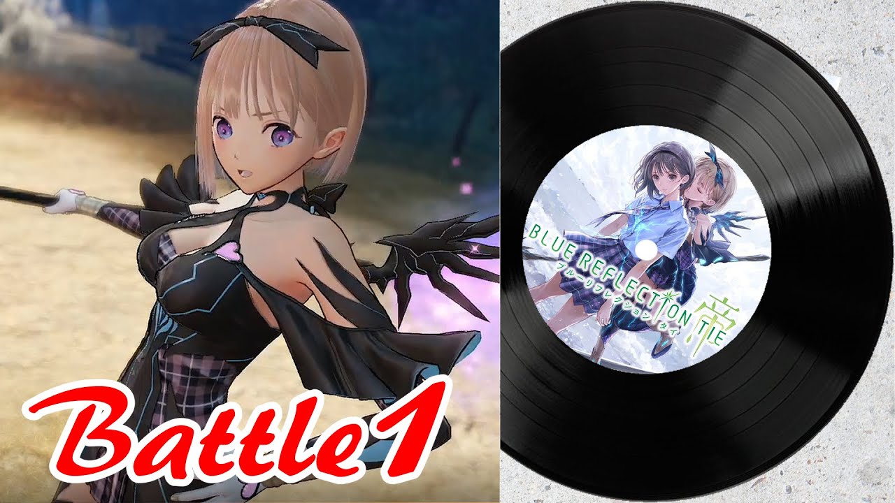 【ブルーリフレクション 帝 BGM】戦闘曲1（通常戦） ｜ BLUE REFLECTION TIE OST - Battle theme music 1