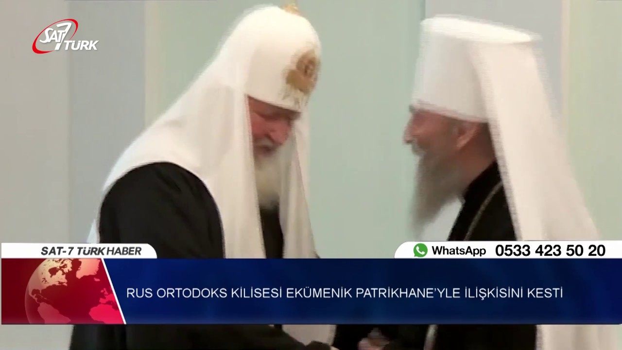 Rus Ortodoks Kilisesi Ek&uuml;menik Patrikhane&rsquo;yle İlişkisini Kesti | 19.10.2018