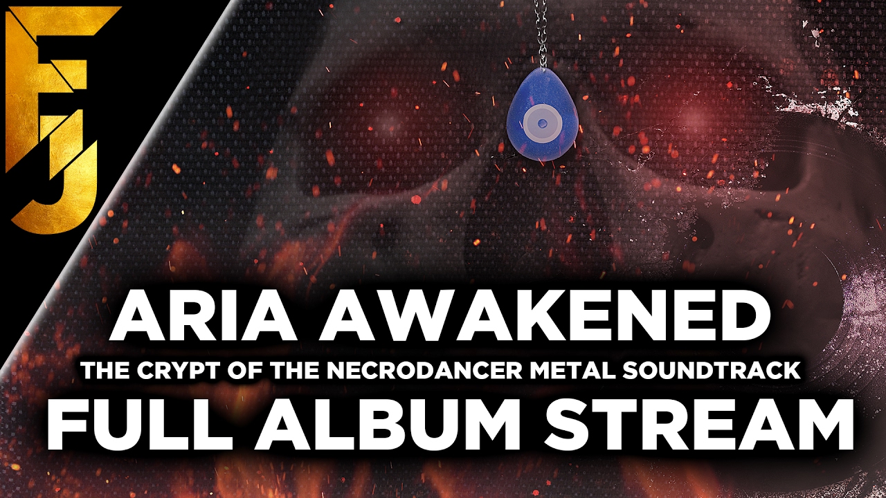 Aria Awakened Full Album Stream - The Crypt of the Necrodancer Metal Soundtrack | FamilyJules