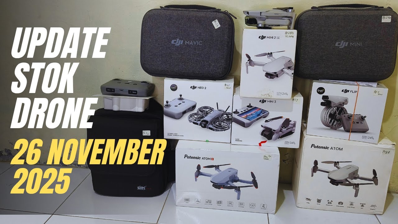 UPDATE STOK DRONE 27 NOVEMBER 2025