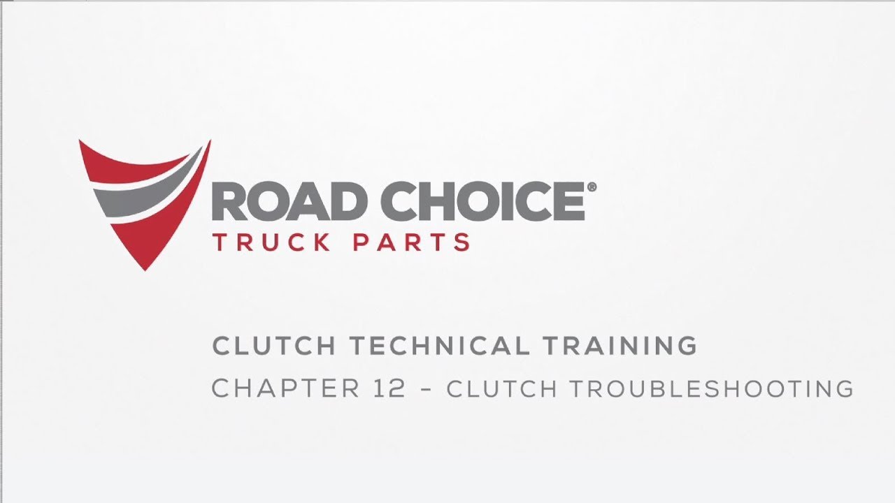 Chapter 12: Clutch Troubleshooting | RC Clutch Technical Training