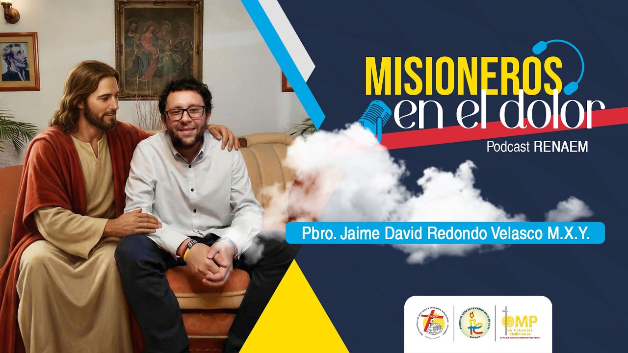 Podcast - Misioneros en el Dolor