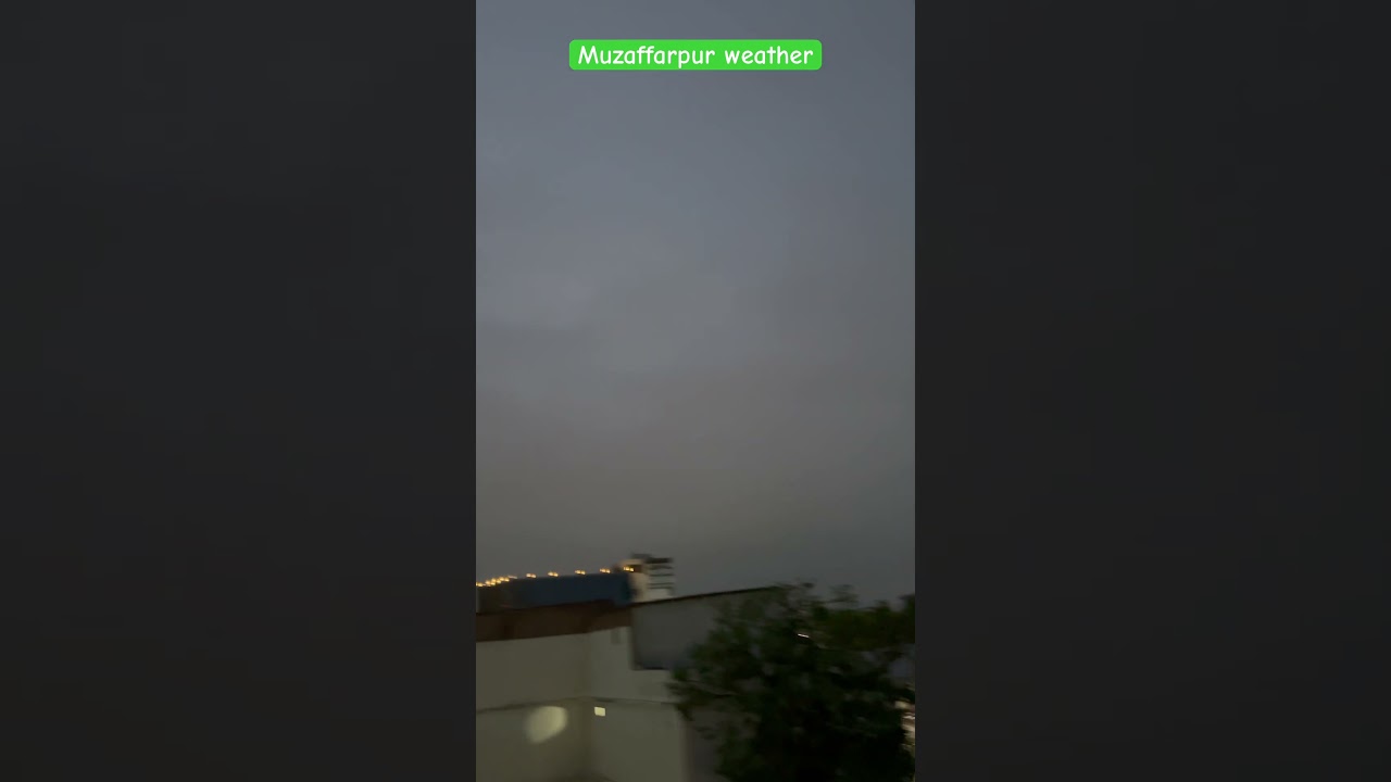 Muzaffarpur weather #rangbaji #bhojpuri #muzaffarpur #rain