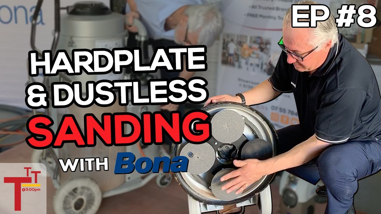 Hardplate Sanding & Dustless Sanding with Bona - TTTraining Ep #8