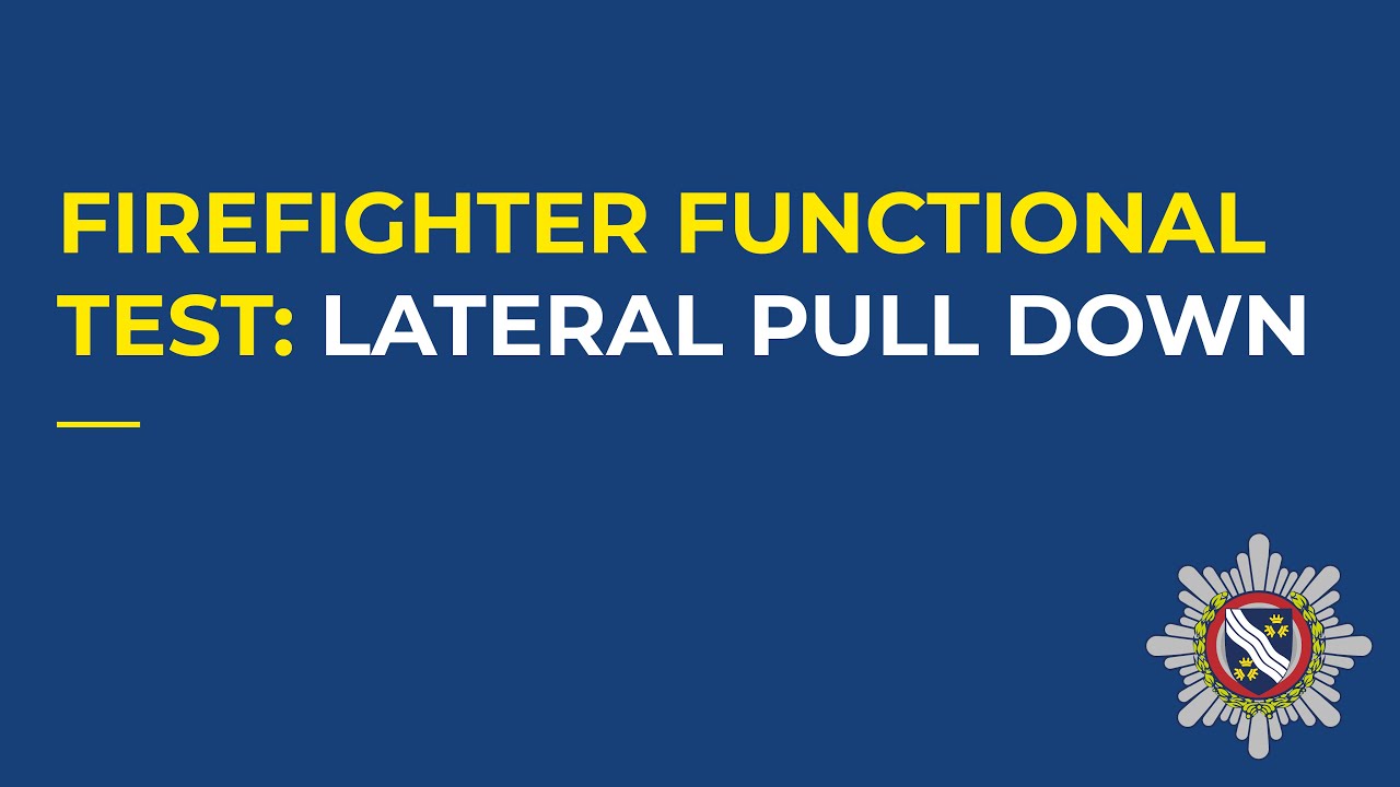 Firefighter Functional Fitness Test: Lateral Pull Down