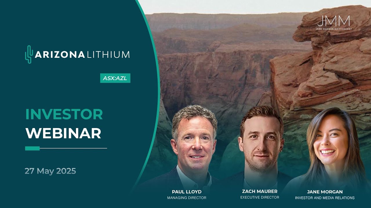 Arizona Lithium (ASX:AZL) - Investor Webinar - 27 May 2025