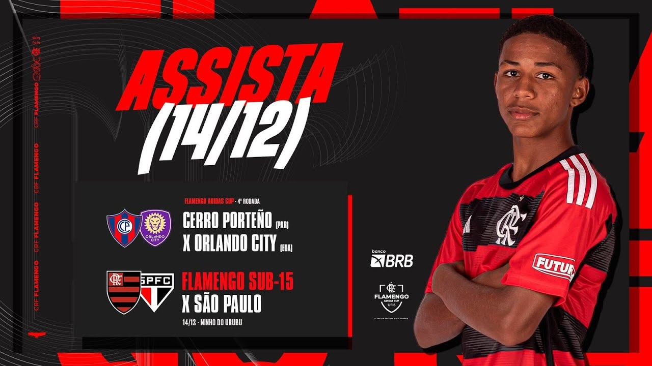 Flamengo Adidas Cup | Cerro Porteño (PAR) x Orlando City (EUA) / Flamengo U15 x São Paulo