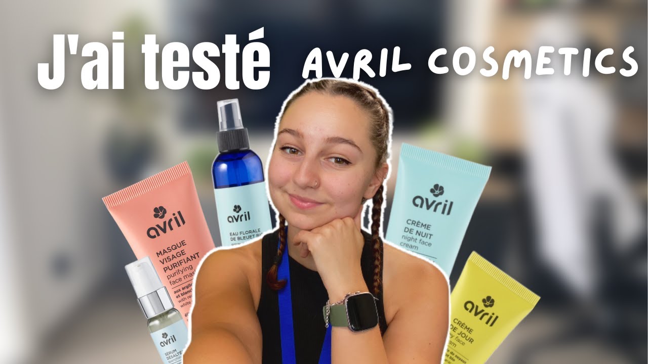J'AI TESTÉ Avril Cosmetics