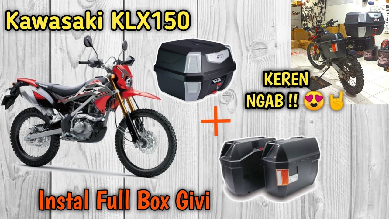BEGINI KALO KAWASAKI KLX150 pasang FULL BOX 😍🤘 | Box Givi B42n & E23or