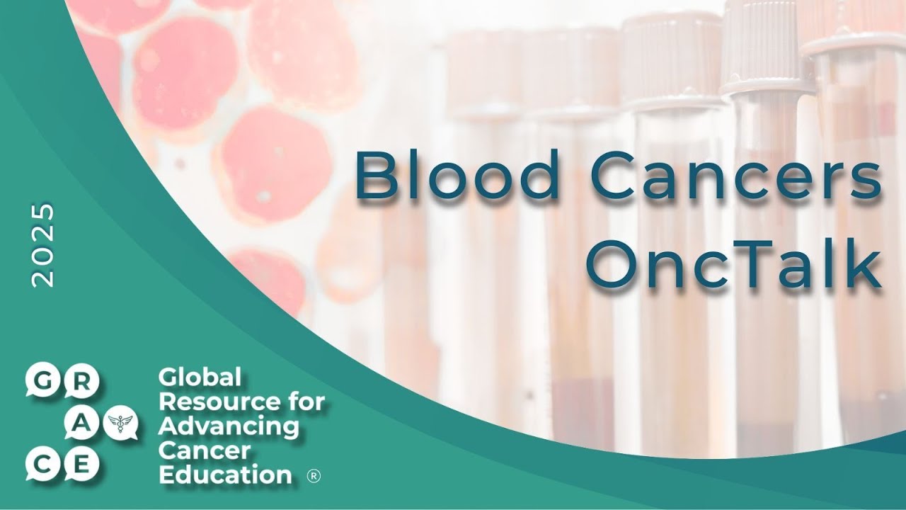 What is Clonal Hematopoiesis? - Blood Cancers OncTalk 2025