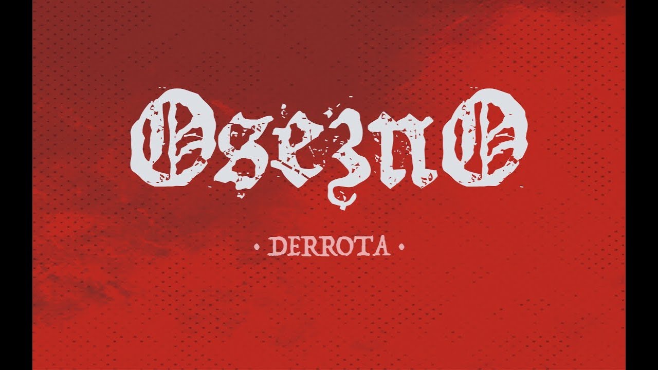 Osezno - Derrota (Videoclip Oficial)