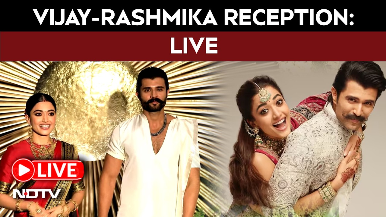 Rashmika Vijay Reception LIVE | Rashmika Mandhanna, Vijay Deverakonda Host Wedding Reception