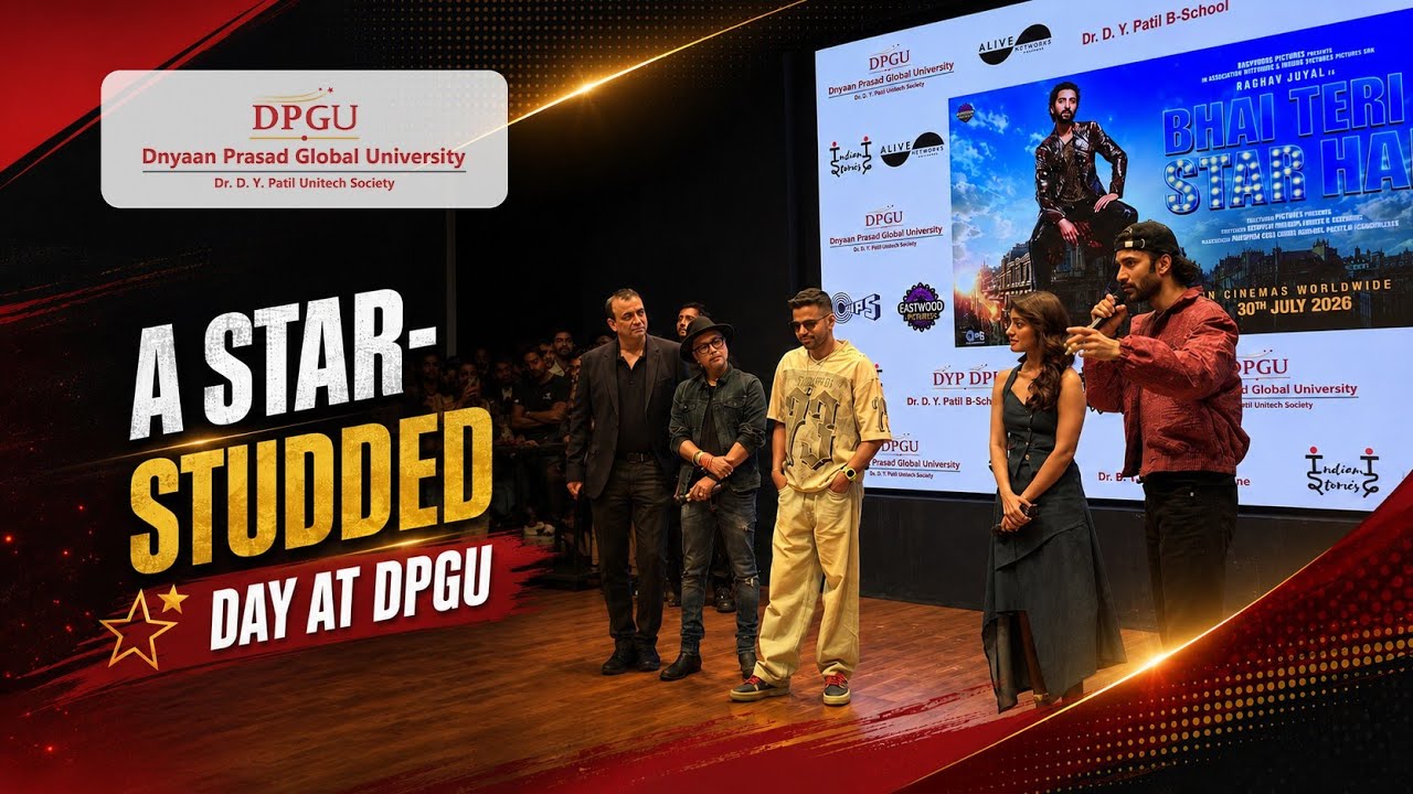 Bollywood Comes to DPGU | Raghav Juyal, Niharika NM & Vikalp Mehta | Bhai Tera Star Hai