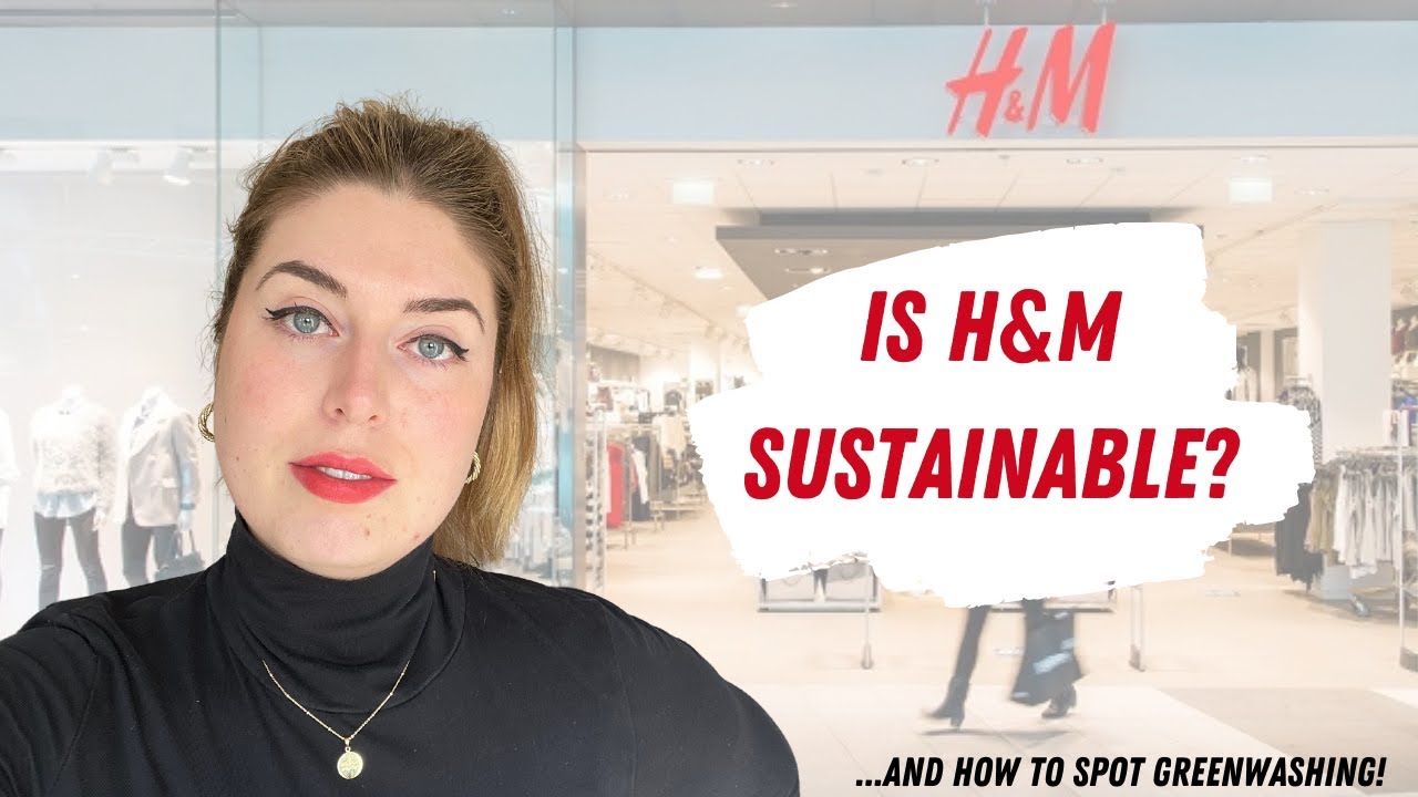 IS H&M A SUSTAINABLE BRAND? | HOW TO SPOT GREENWASHING THIS EARTH MONTH