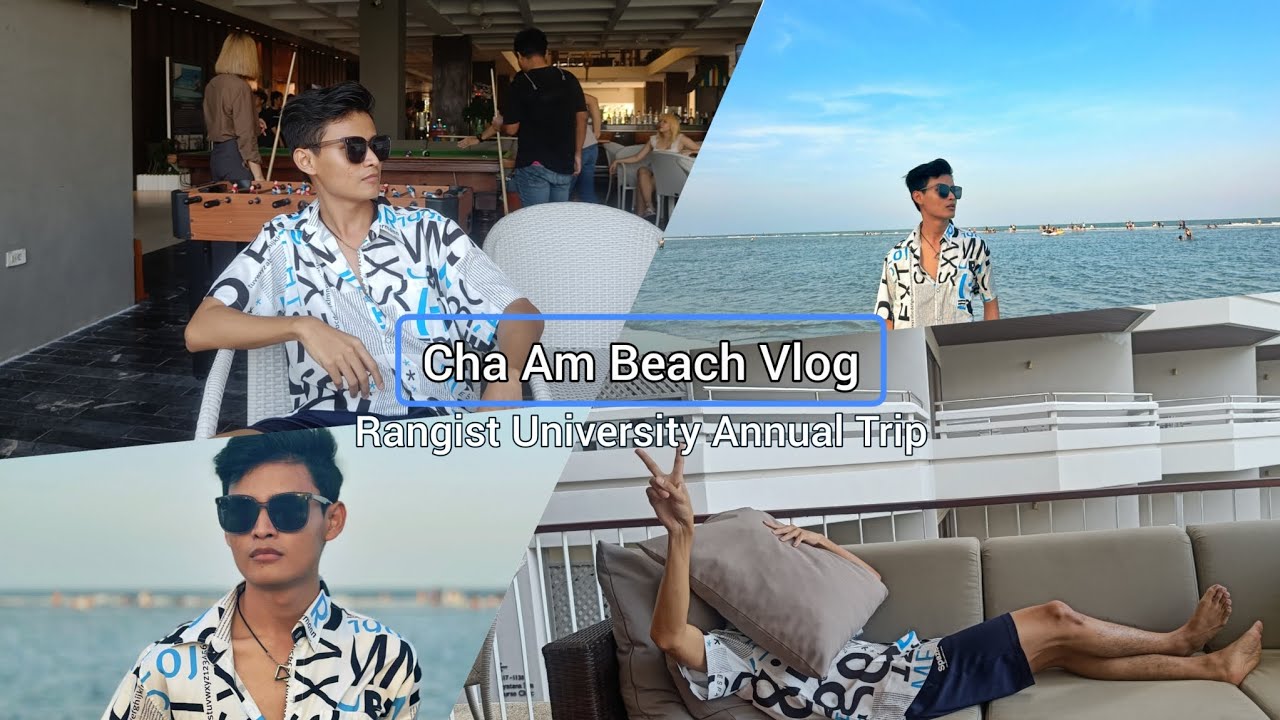 Rangsit University Annual Trip(2023), Cha Am beach vlog