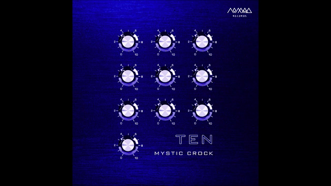 Mystic Crock - Ten (Continuous Mix)