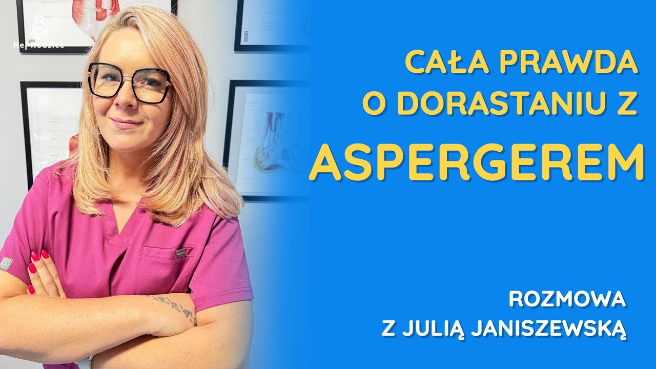 Diagnoza: Asperger. Wyrok czy początek nowego życia? Obalamy mity.