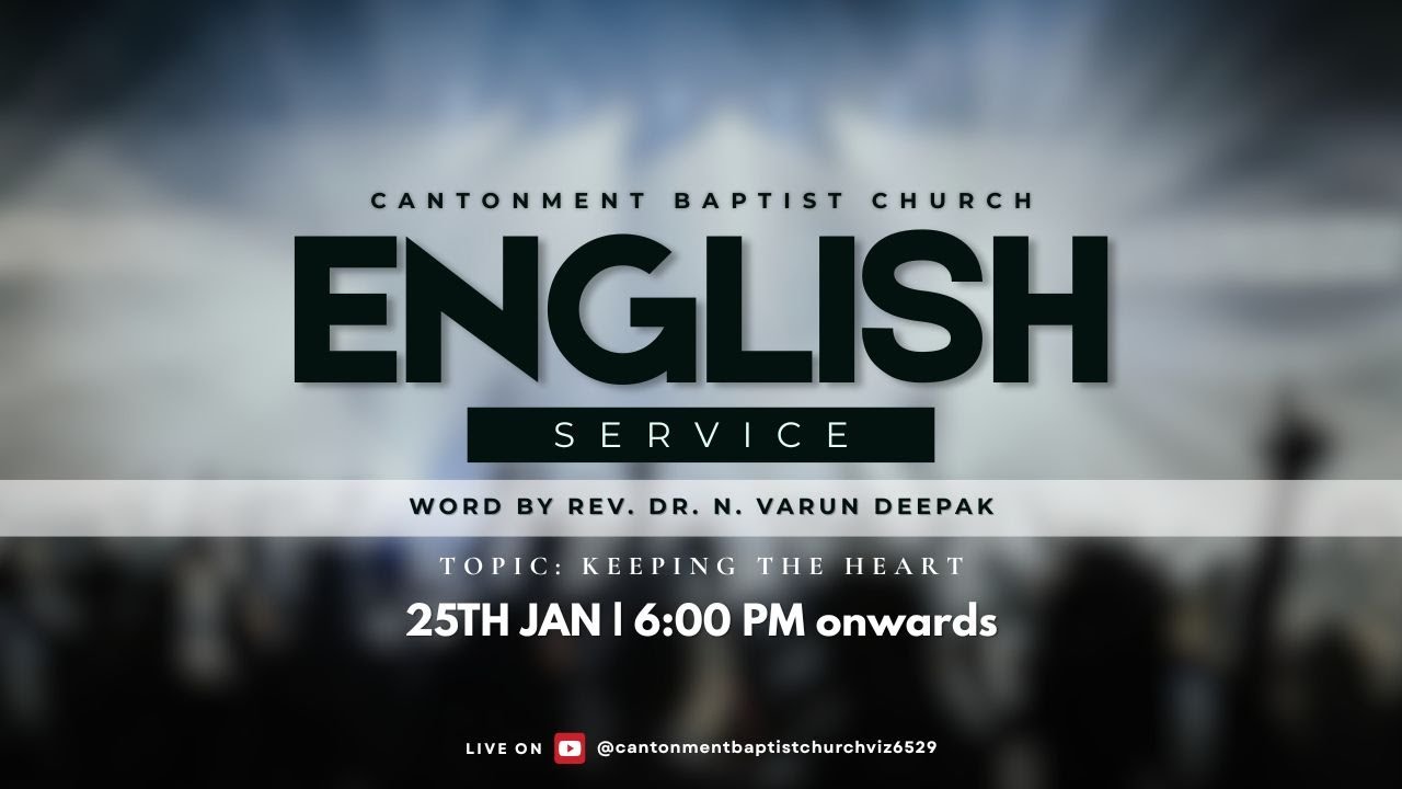 SUNDAY ENGLISH SERVICE | 25TH JAN 2026 | CANTONMENT BAPTIST CHRUCH | VIZIANAGARAM