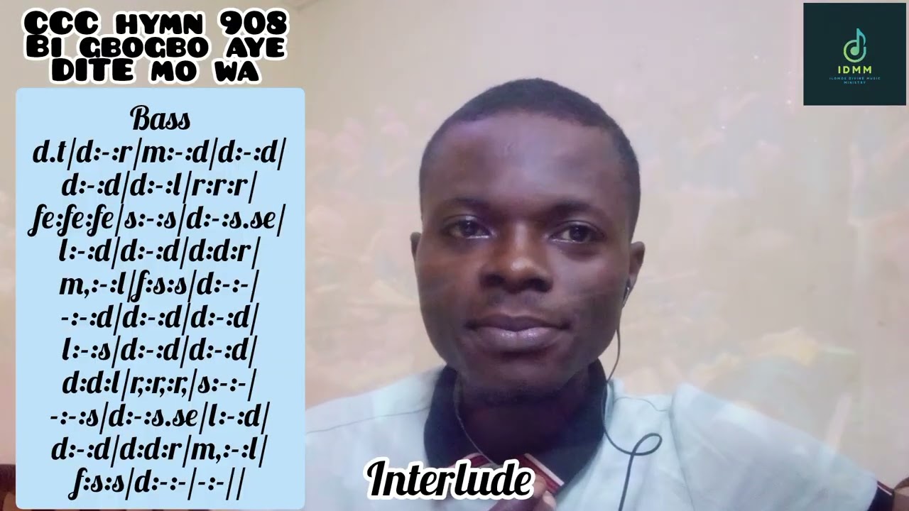 CCC hymn 908 bi gbogbo aye dite mo wa (Bass part)