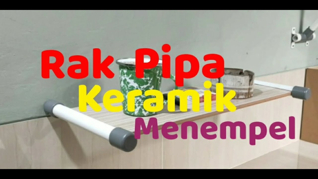 DIY Ide Kreatif Cara Membuat Rak Menempel Dari Pipa Keramik Bekas How To Make PVC Dynabolt Ceramics