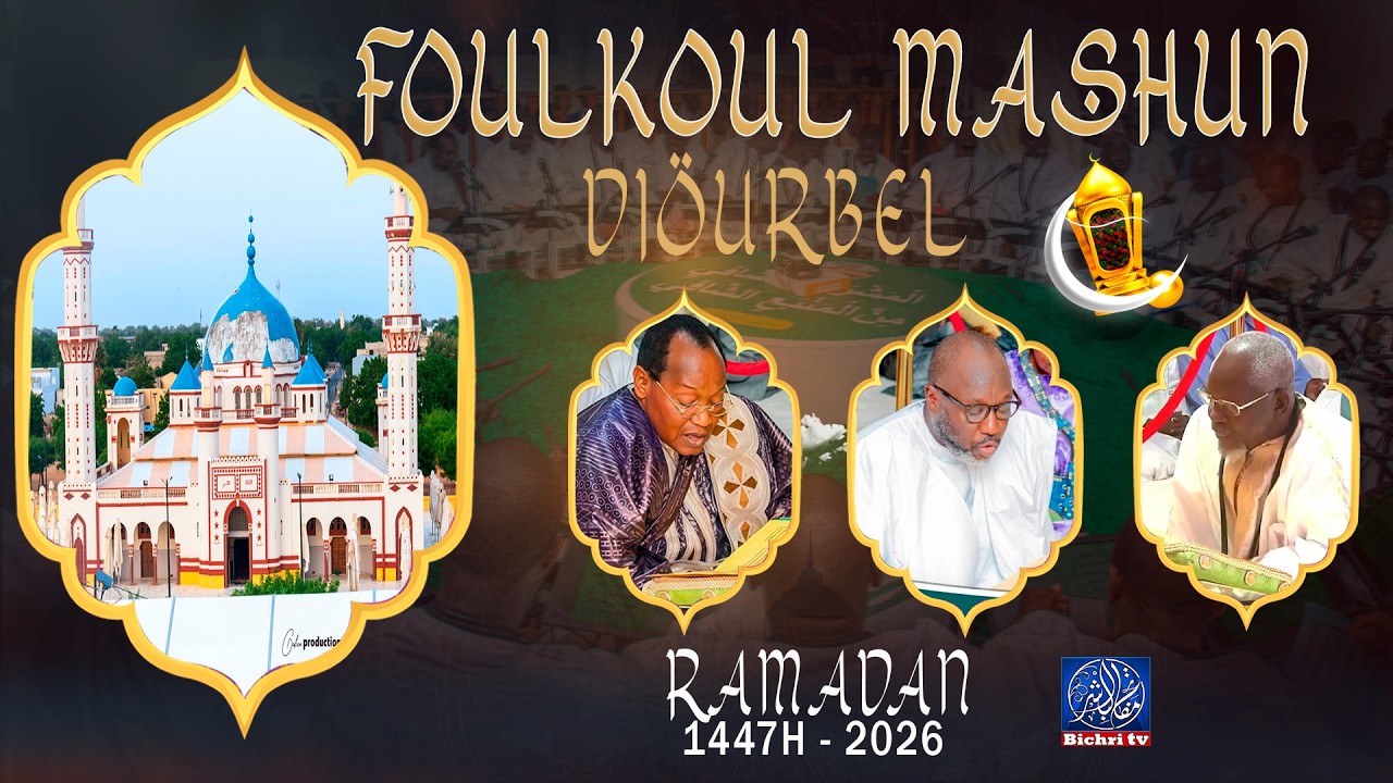 🔴LIVE  DIOURBEL RECITAL FOULKOUL MASHUN- Jour 18 Ramadan 1447H /2026