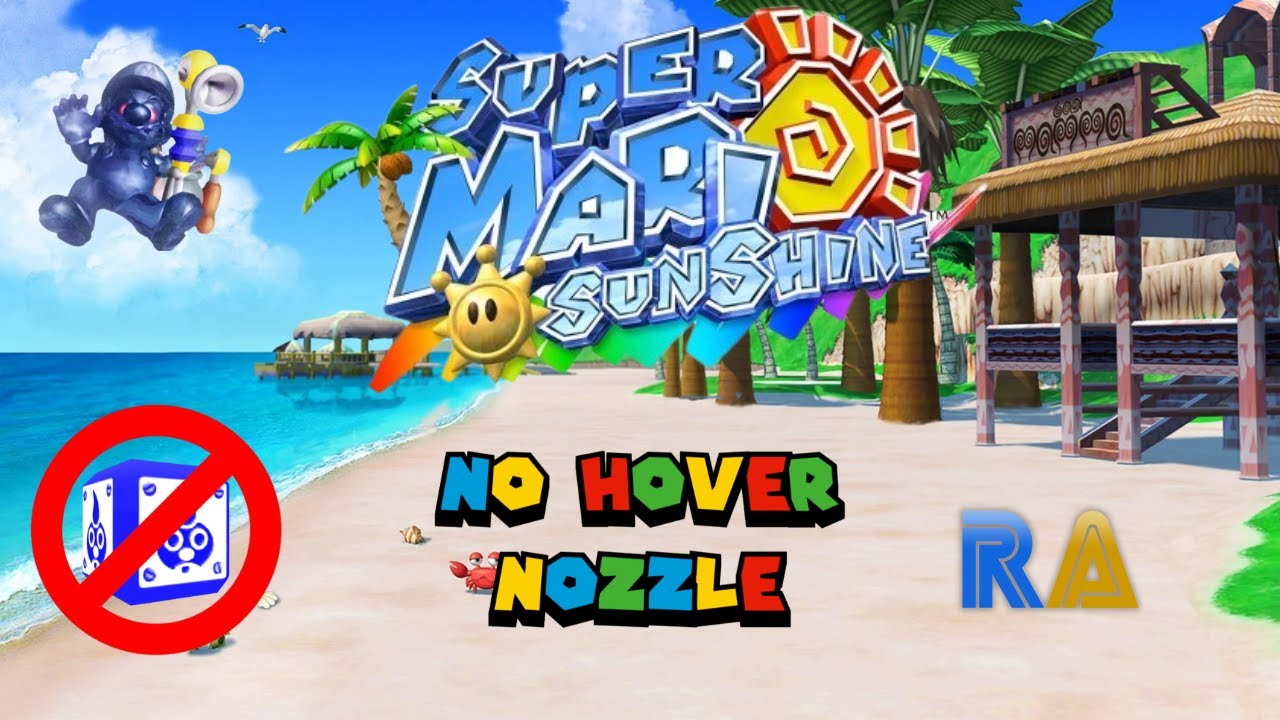 Can You Beat Super Mario Sunshine Without The Hover Nozzle?