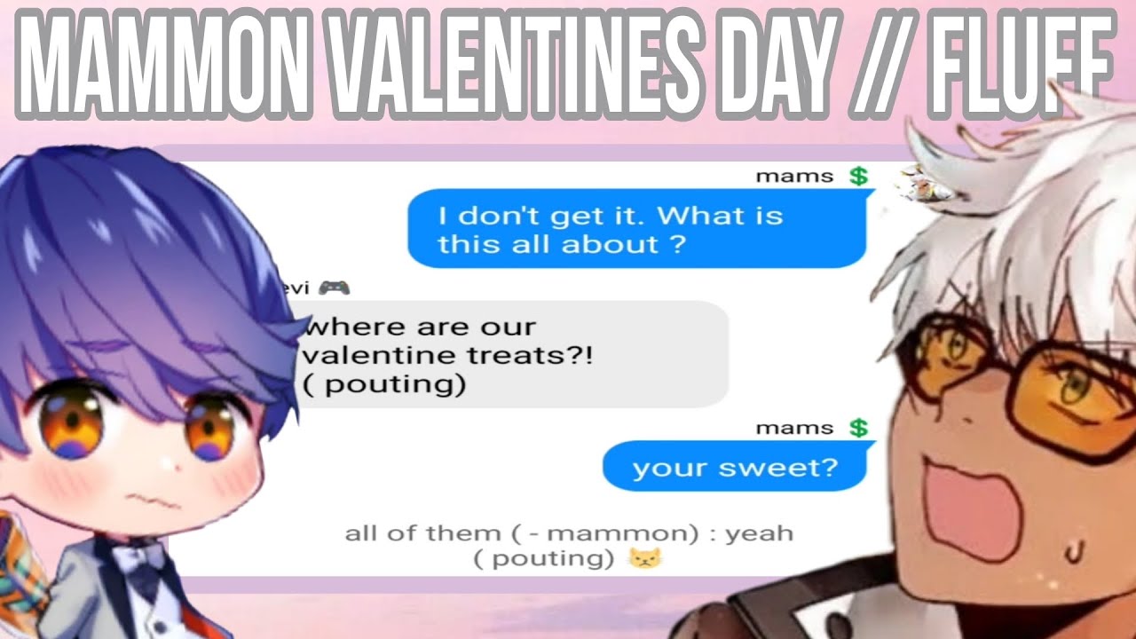 Obey me text: Mammon Valentines Day // Fluff