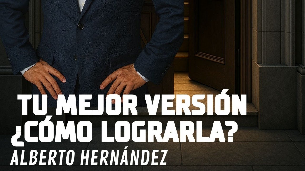 🔥 TU MEJOR VERSIÓN: ¿CÓMO LOGRARLA? 🔥 - LAPPUERTA DIARIO