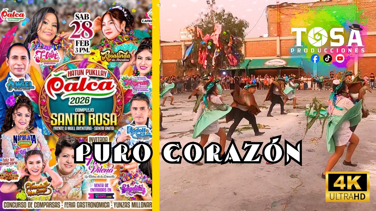 Puro Corazón | Concurso de Comparsas Hatun Pukllay Palca 2026
