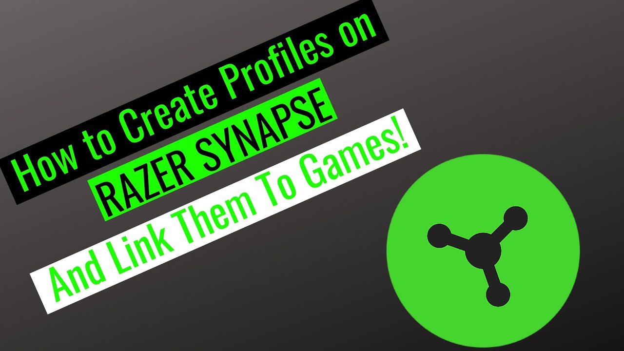 How to Create Profiles on RAZER SYNAPSE and Link them to GAMES!