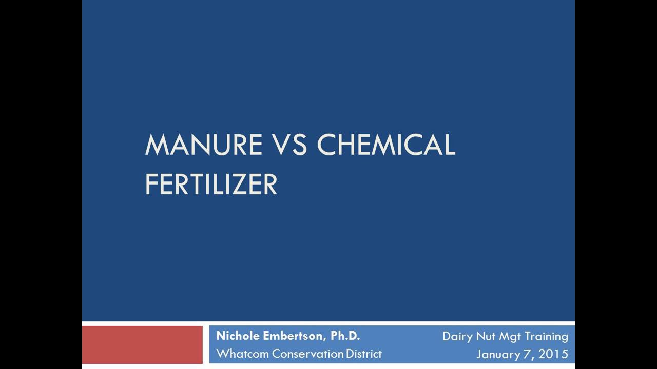 DNMP Training - 03 - Manure verses Chemical Fertilizer