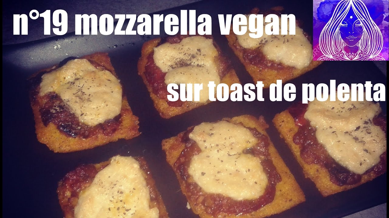 n°19 mozzarella vegan sur toast de polenta