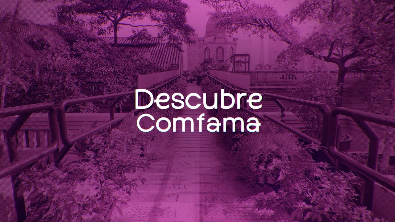 Descubre Comfama: educaci&oacute;n flexible, bienestar emocional y desarrollo regenerativo