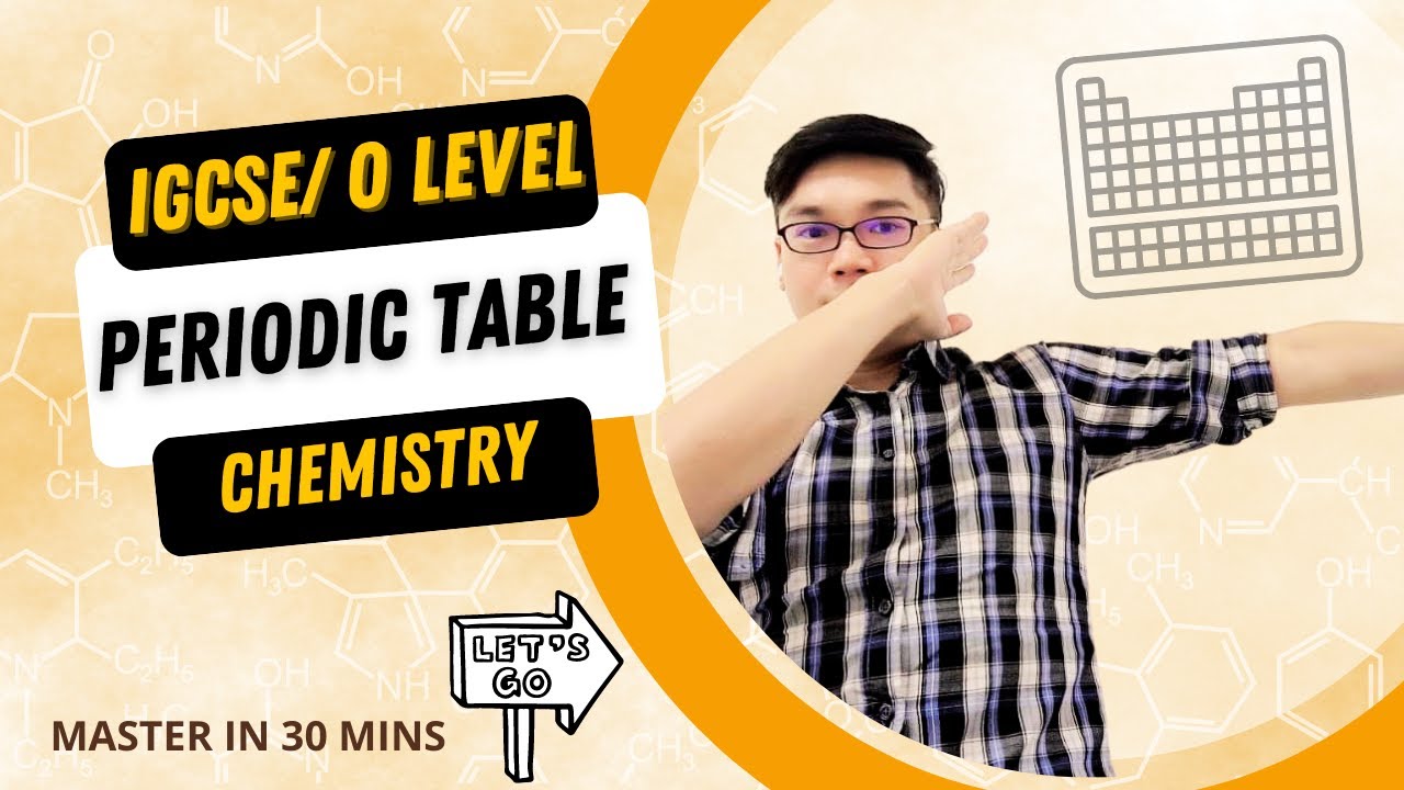 Periodic Table (IGCSE/GCE O Level CHEMISTRY) 0620