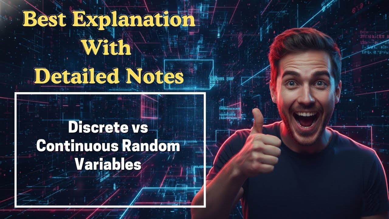 [220] Discrete vs Continuous Random Variables (Engineering Mathematics   II)