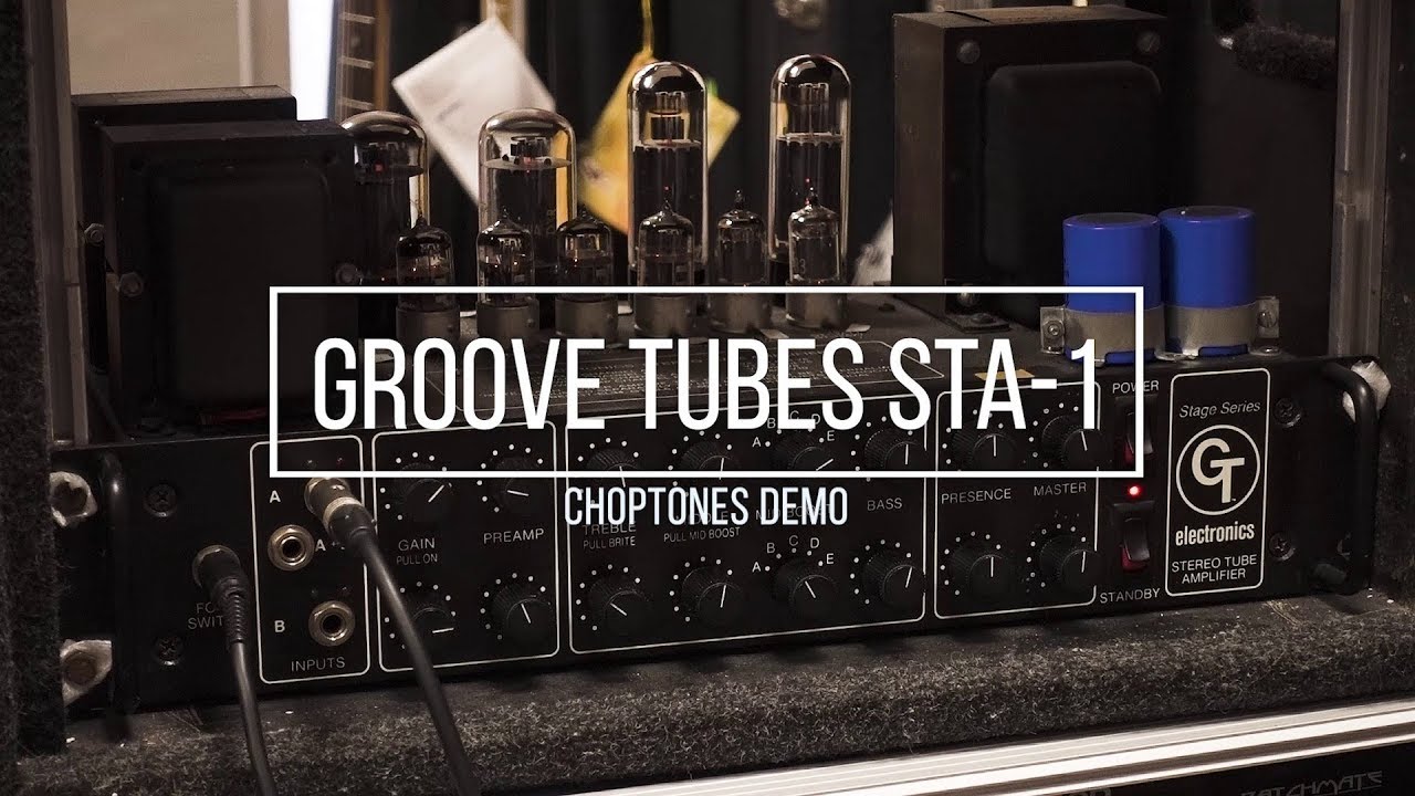 Groove Tubes Stage Series STA-1 Stereo Tube Amplifier | Playthrough Demo