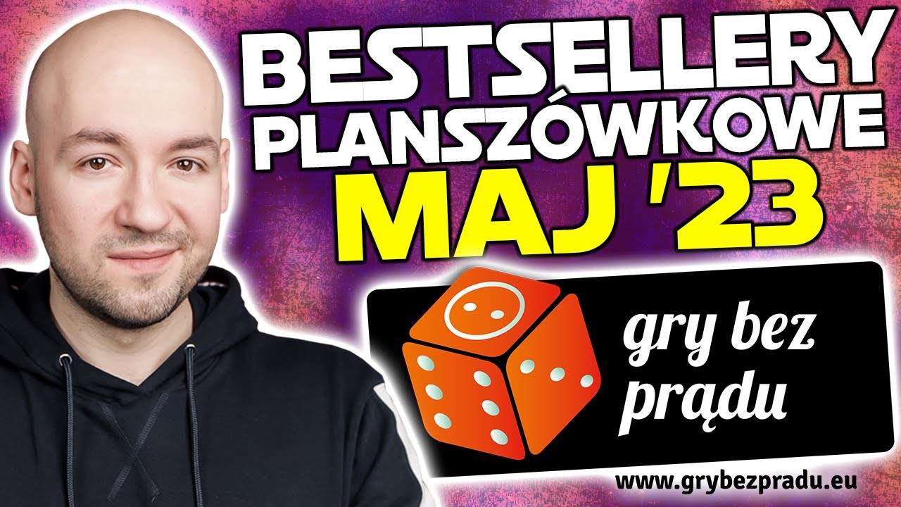 Najlepiej sprzedające się GRY PLANSZOWE | MAJ 2023