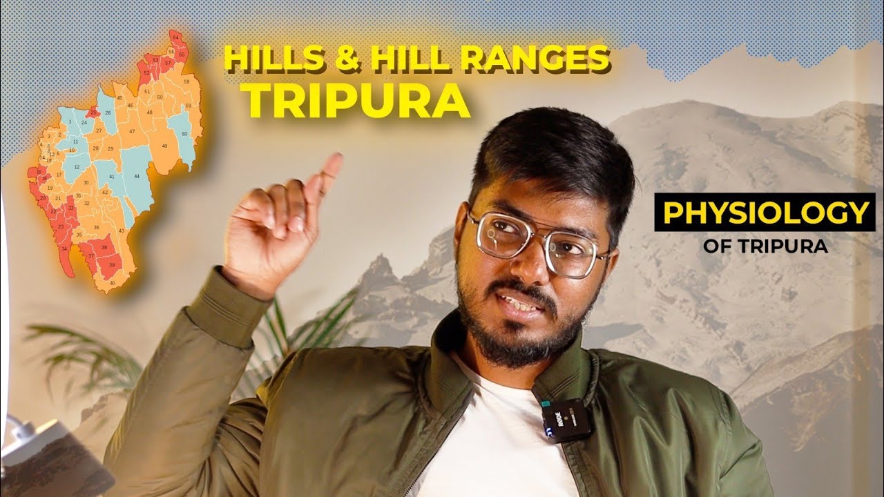 Hills and hill ranges of Tripura