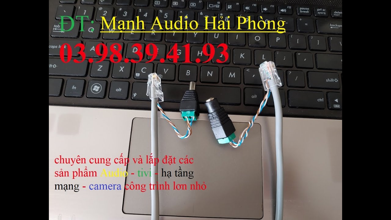 CÁCH bấm dây mạng kèm nguồn cho CAMERA Không hỗ trợ POE - ĐT:0398.394.193