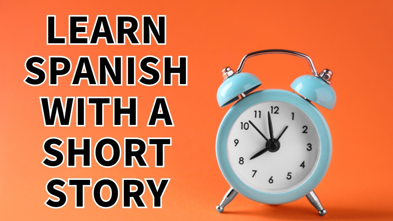 Learn Spanish With This Short Story | Slow Reading & Key Connectors