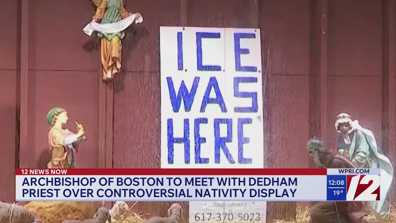 Archbishop of Boston to meet with Dedham priest over controversial Nativity display