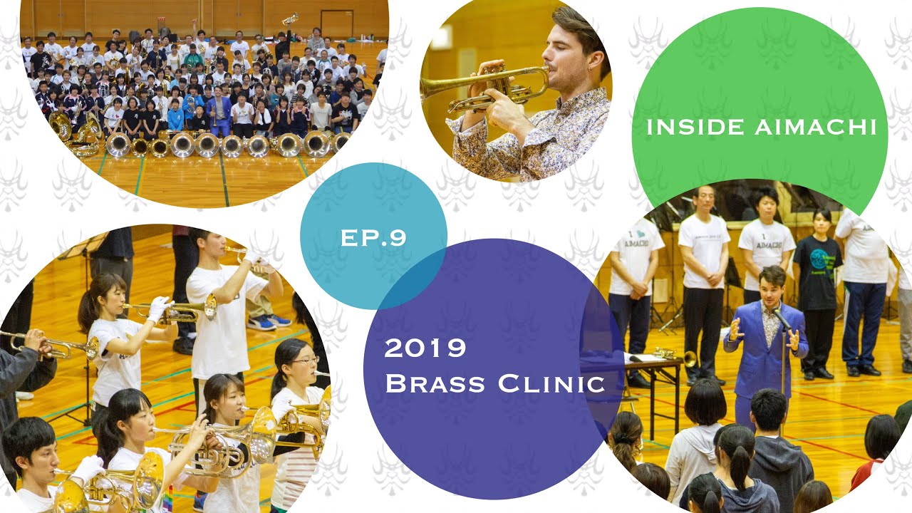 【INSIDE Aimachi】EP.9 -2019 Brass Clinic-