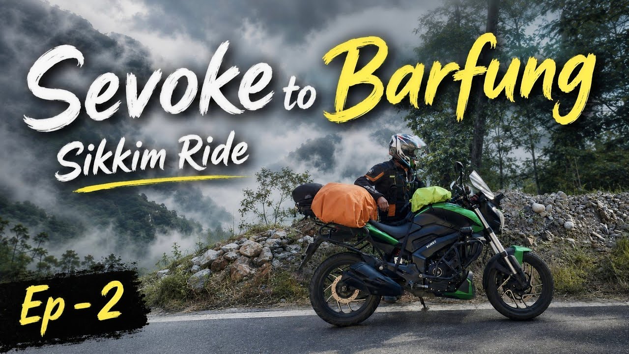 Siliguri Sevoke to Barfung Sikkim by Bike || Sikkim & North Bengal Series EP-2 || 