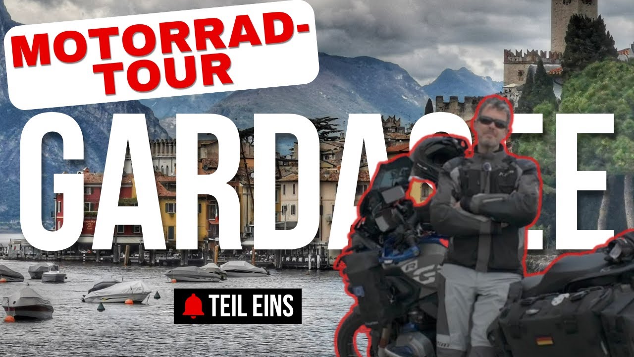 Motorradtour zum Gardasee - Teil Eins
