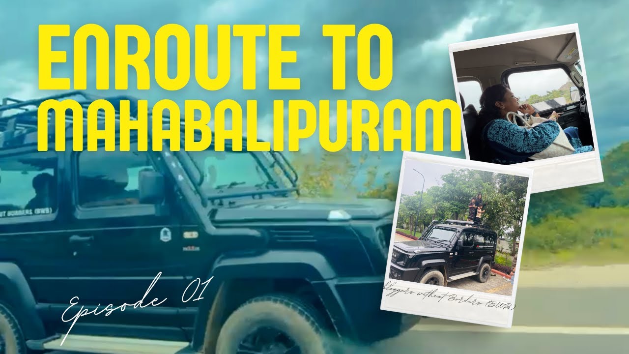 Bangalore to Mahabalipuram Road Trip 🚗 | Coastal Drive Adventure Begins | EP 1 | BWB