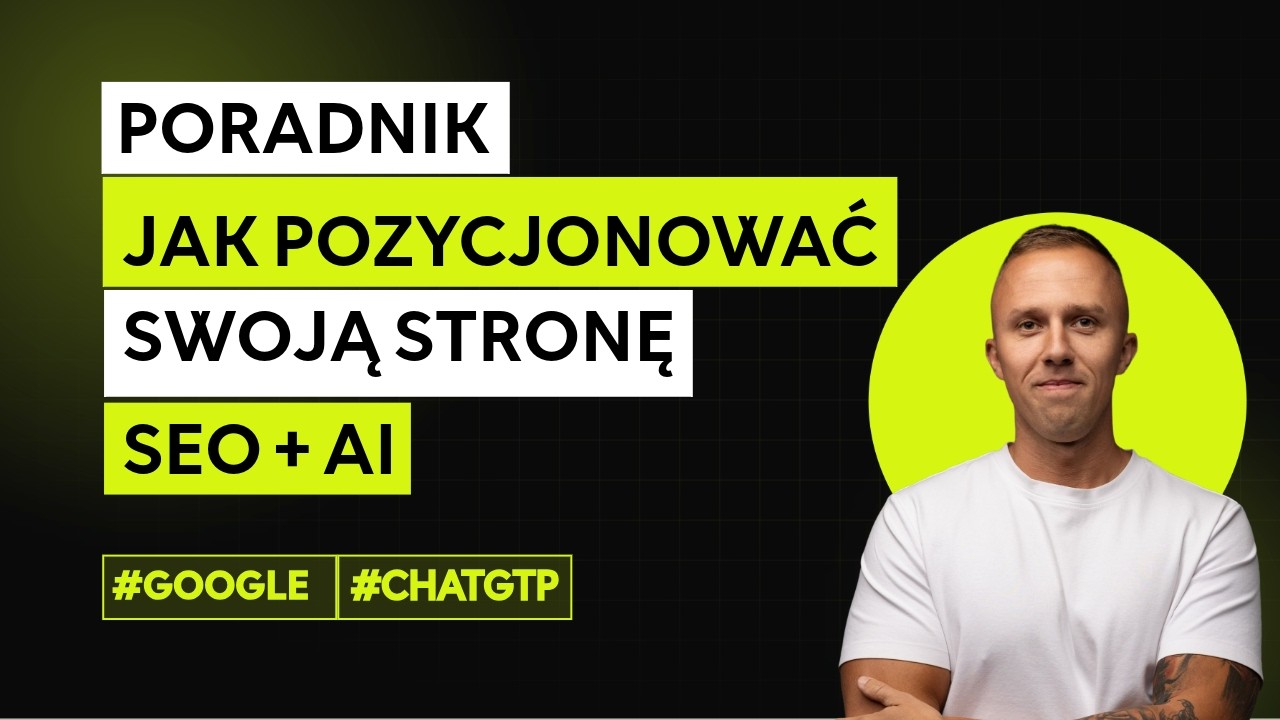 Jak pozycjonować stronę? Poradnik 2026 (SEO +AI)