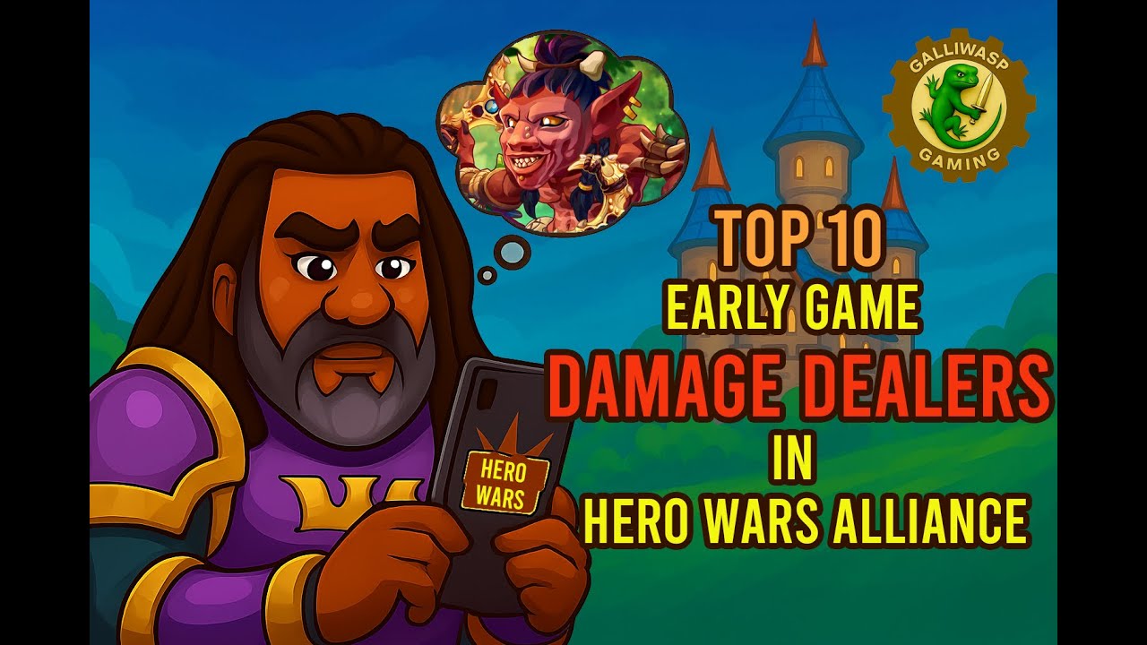 Top 10 Physical & Magic Damage Dealers for Early Game - Hero Wars Alliance